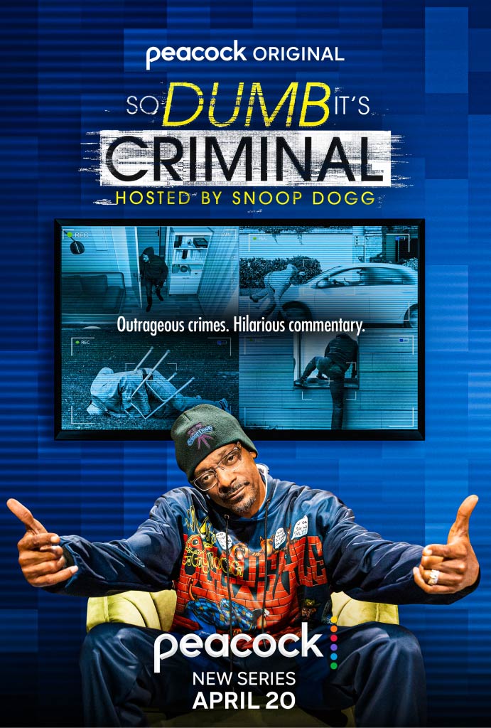 Watch So Dumb It's Criminal Hosted by Snoop Dogg | Peacock